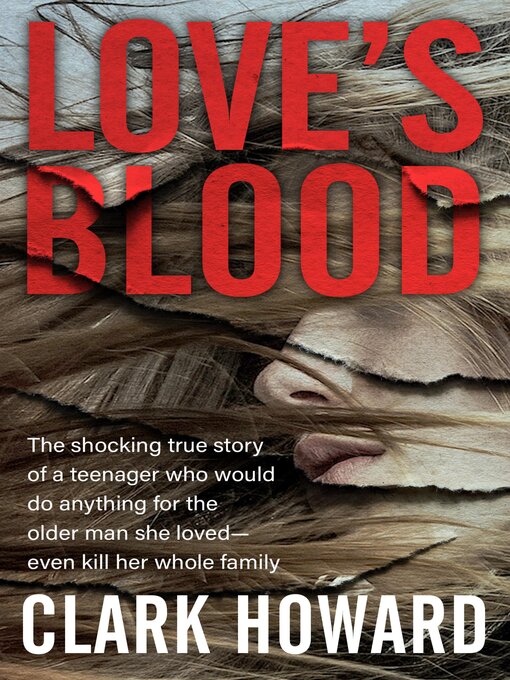 Title details for Love's Blood by Clark Howard - Available